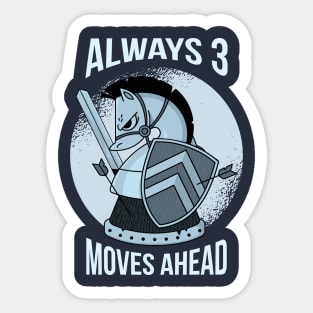 Always 3 Moves Ahead Horse Chess Master Strategy Players Sticker